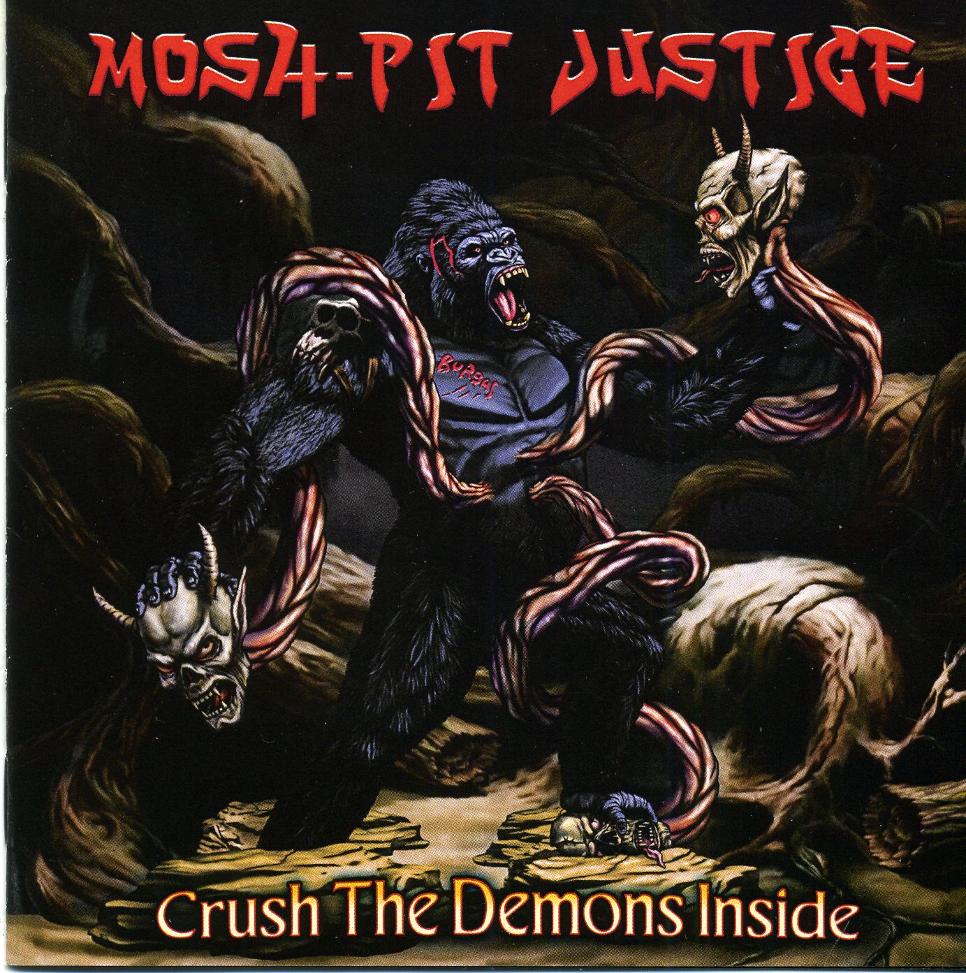 Mosh-Pit Justice - Crush The Demons Inside Mosh-Pit Justice - Crush The Demons Inside
