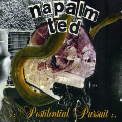 Napalm Ted - Pestilential Pursuit