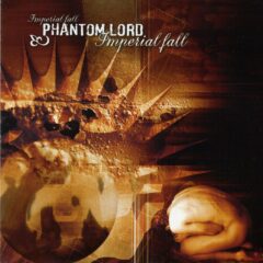 Phantom Lord – Imperial Fall Phantom Lord – Imperial Fall
