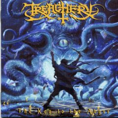 Treachery - The Key to the Abyss Treachery - The Key to the Abyss
