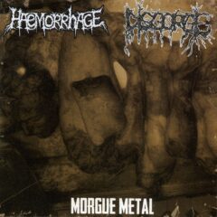 Haemorrhage / Disgorge - Morgue Metal