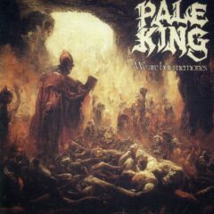 Pale King - We are but memories