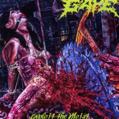 Gape - Exploit the Moist (Reissue)