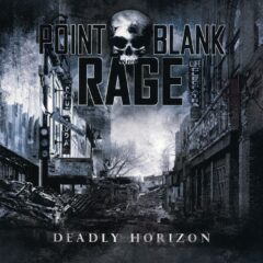 Point Blank Rage - Deadly Horizon