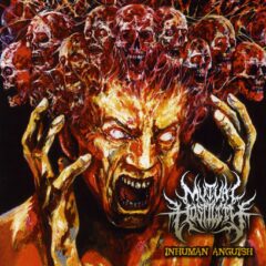 Mutual Hostility - Inhuman Anguish