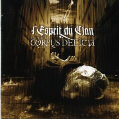 L'Esprit Du Clan – Chapitre III : Corpus Delicti