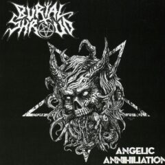 Burial Shroud - Angelic Annihilation