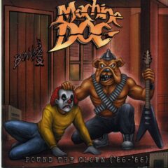 Machine Dog - Pound The Clown ('86-'88)