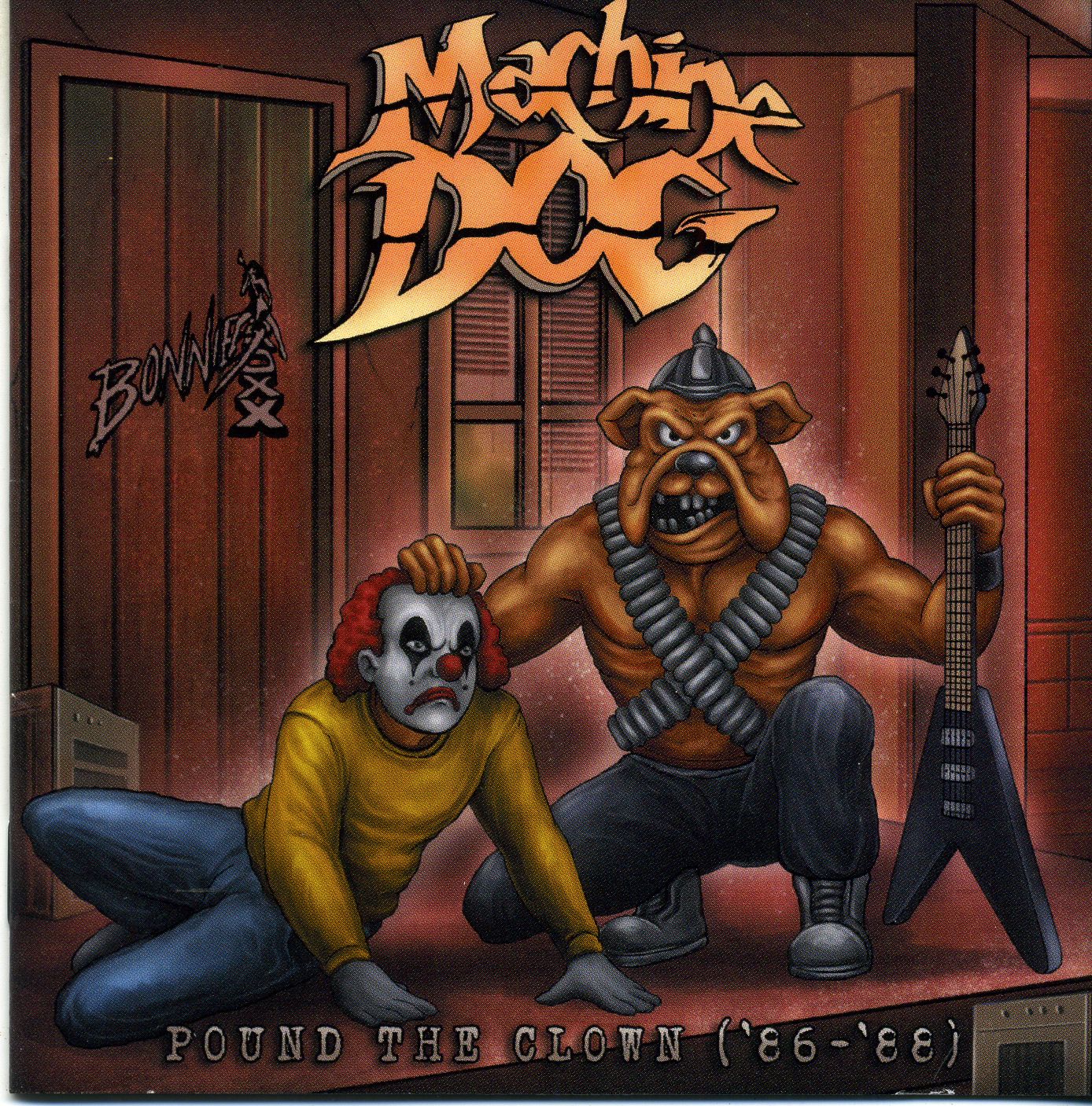 Machine Dog - Pound The Clown ('86-'88) Machine Dog - Pound The Clown ('86-'88)