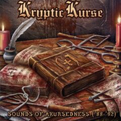 Kryptic Kurse - Sounds of Akursedness ('88-'92)