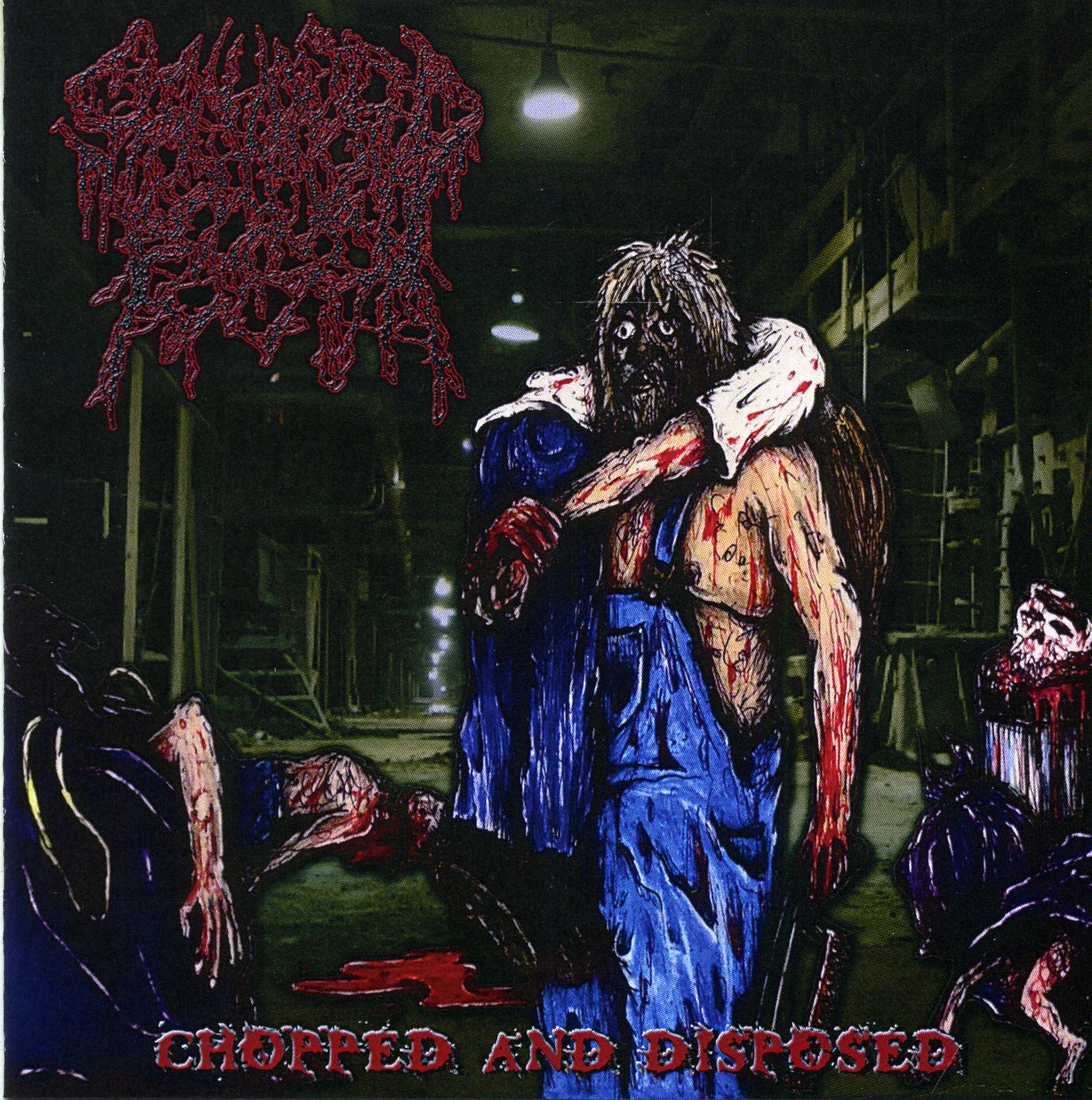 Salvaged Flesh - Chopped and Disposed Salvaged Flesh - Chopped and Disposed