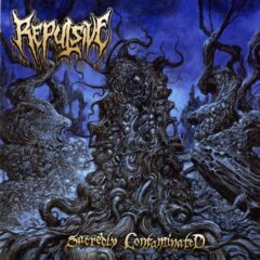 Repulsive - Sacredly Contaminated