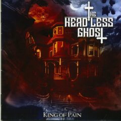 The Headless Ghost - King of Pain