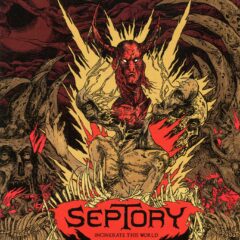 Septory - Incinerate This World Septory - Incinerate This World