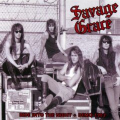 Savage Grace - Ride Into The Night + Demo 1983 Savage Grace - Ride Into The Night + Demo 1983