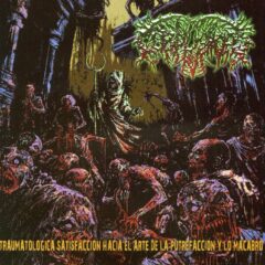 Corpus Mors - Traumatica Satisfaccion Hacia el Arte de la Putrefaccion y lo Macabro Corpus Mors - Traumatica Satisfaccion Hacia el Arte de la Putrefaccion y lo Macabro