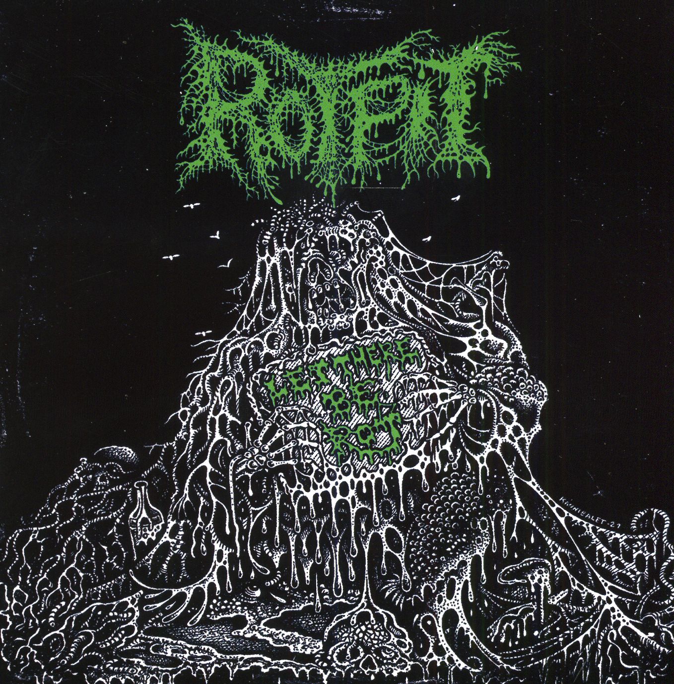 Rotpit - Long Live The Rot Rotpit - Let There Be Rot