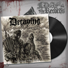Decaying - To Cross The Line (Black LP) Decaying - To Cross The Line (Black LP)