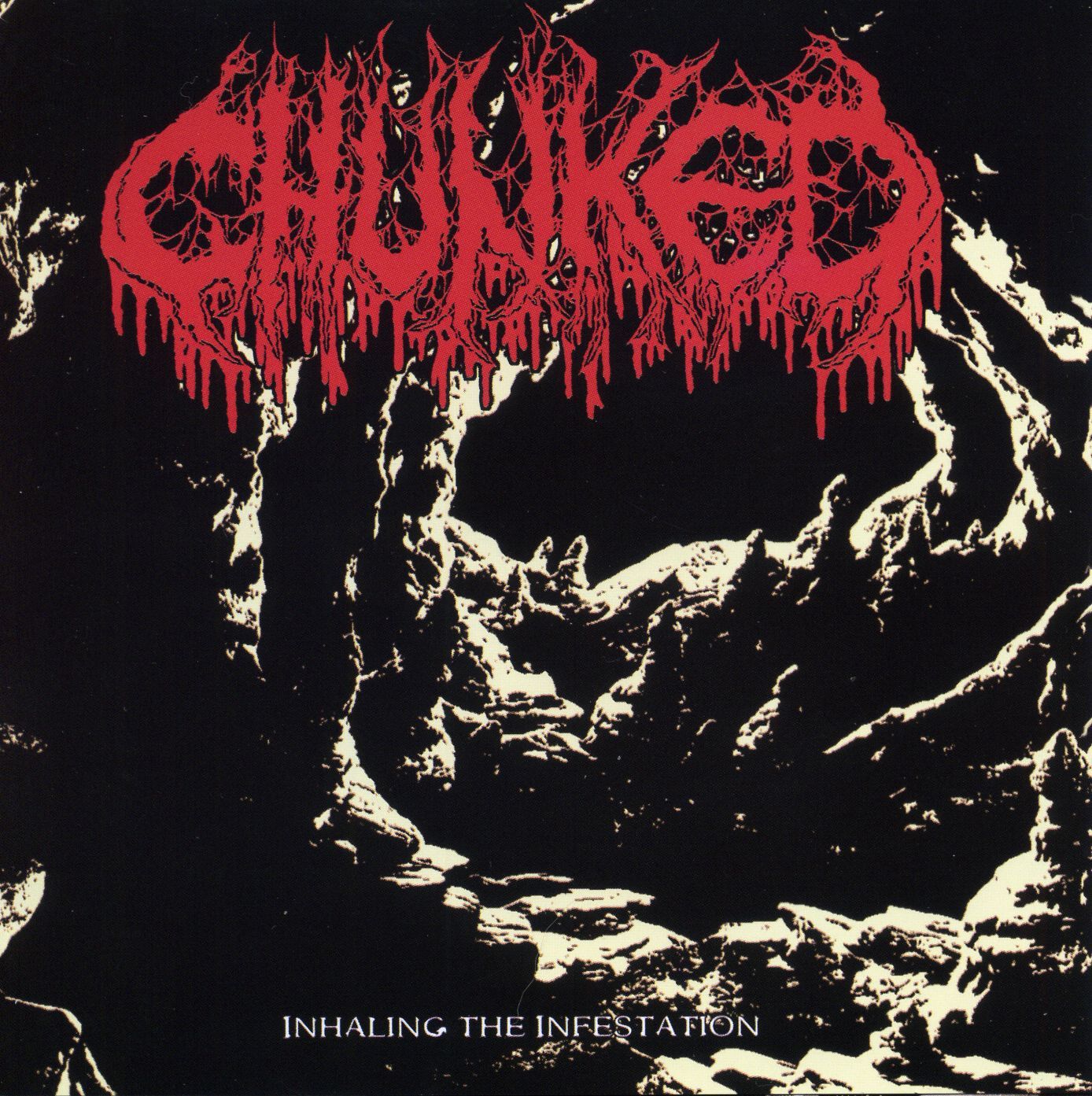 Chunked - Inhaling the Infestation Chunked - Inhaling the Infestation