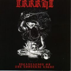 TRRRHT - Incantation of the Esoteric Light