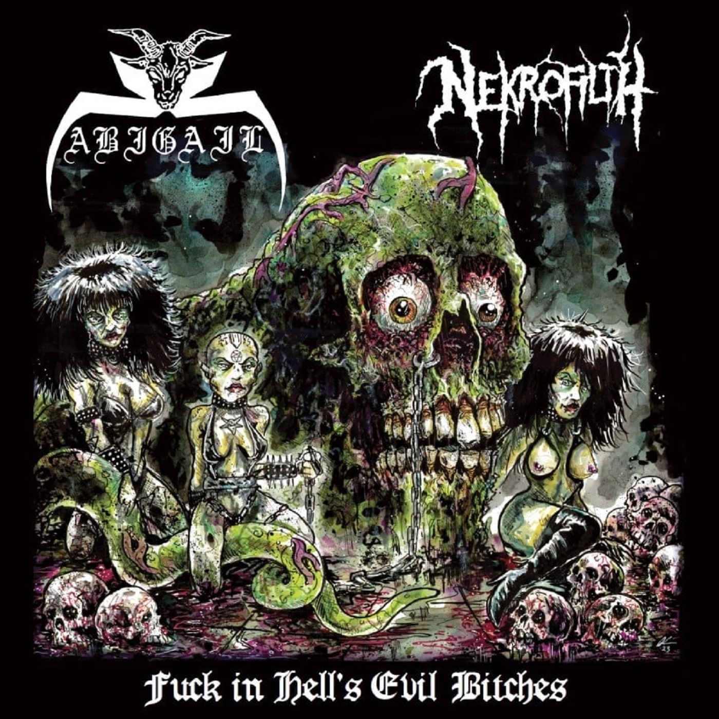 Abigail / Nekrofilth - Fuck in Hell's Evil Bitches Abigail / Nekrofilth - Fuck in Hell's Evil Bitches