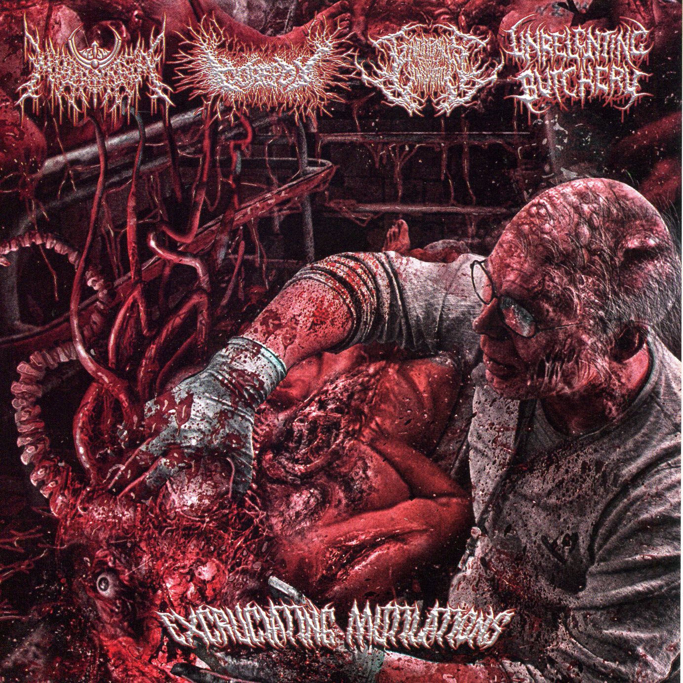 Excruciating Mutilations - 4 Way Split - Muramasa, Gorepot, Gangreoous Flesh Consumption, Unrelenting Butchery Excruciating Mutilations - 4 Way Split - Muramasa, Gorepot, Gangreoous Flesh Consumption, Unrelenting Butchery