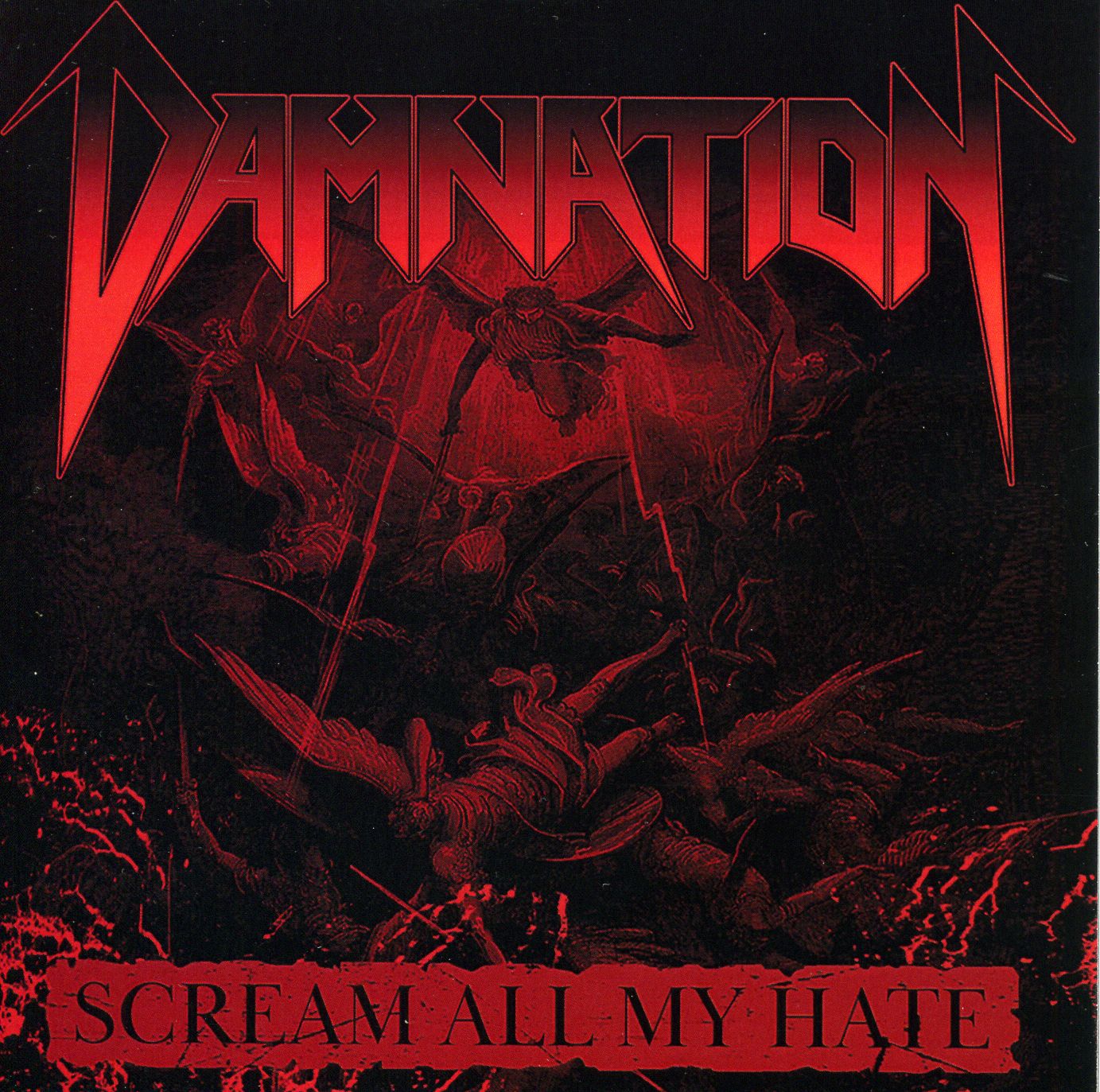 Damnation - Scream All My Hate Damnation - Scream All My Hate
