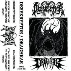 Desekryptor / Draghkar - Split (Cassette - White Shell) Desekryptor / Draghkar - Split (Cassette - White Shell)
