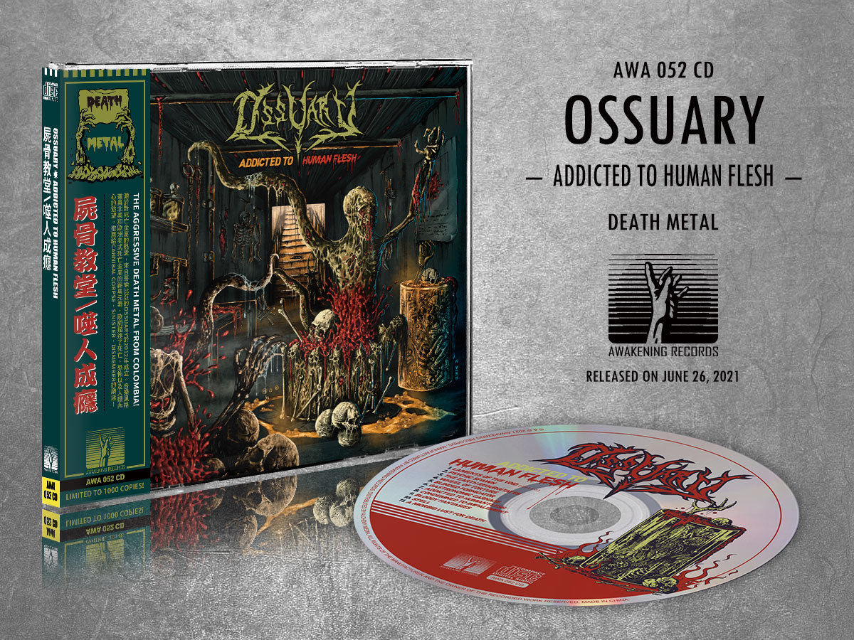 Ossuary - Addicted to Human Flesh Ossuary - Addicted to Human Flesh