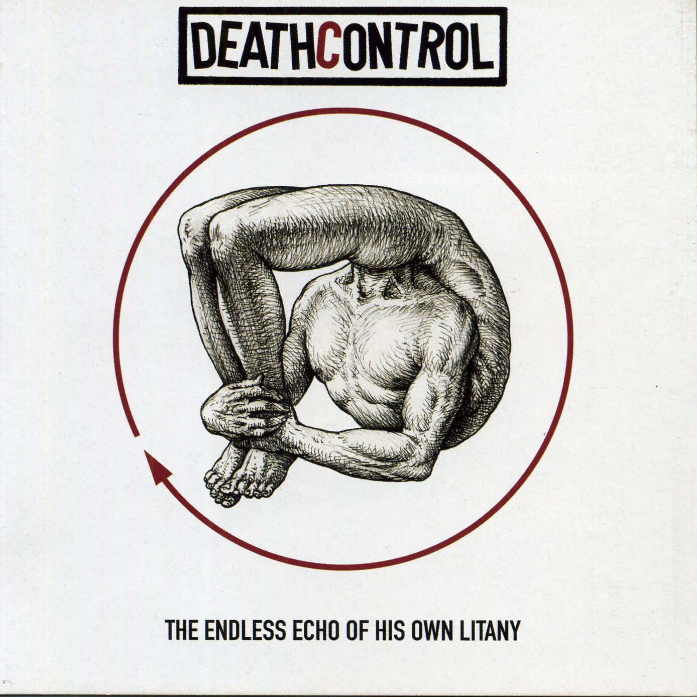 Death Control - The Endless Echo of His Own Litany Death Control - The Endless Echo of His Own Litany
