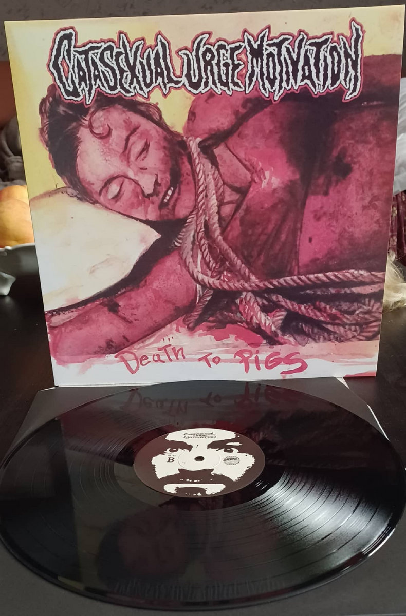 Catasexual Urge Motivation - Death To Pigs (LP - Black) Catasexual Urge Motivation - Death To Pigs (LP - Black)