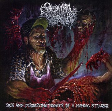 Cover for Seminal Depravation - Sick And Disgusting Nights Of A Maniac Stalker