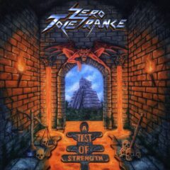 Zero Tolerance - A Test of Strength