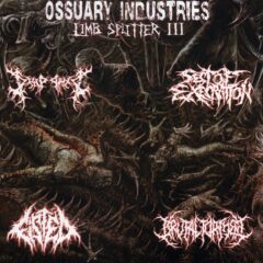Limb Splitter III - Dripping, Sect of Execration, Fisted, Brutal Torment