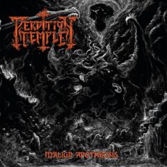 Perdition Temple - Malign Apotheosis Perdition Temple - Malign Apotheosis