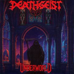 Deathgeist - Underworld Deathgeist - Underworld