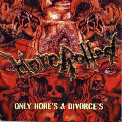 Horerotted - Only Hores and Divorces Horerotted - Only Hores and Divorces