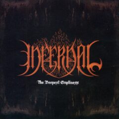 Infernal - The Deepest Emptiness Infernal - The Deepest Emptiness
