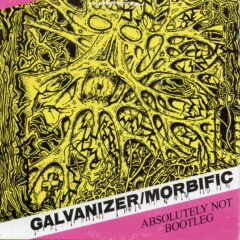 Galvanizer / Morbific - Split MCD