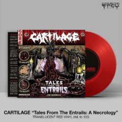 Cartilage - Tales From The Entrails: A Necrology (7-Inch - Red)