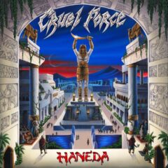 Cruel Force - Haneda