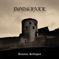 Dodsfall - Helvetets Griftegård  (Digi Pak)