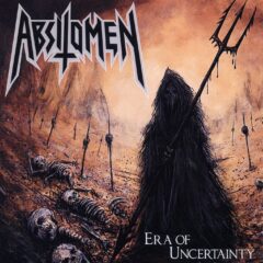 Absit Omen - Era of Uncertainty