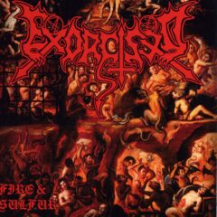 Exorcised - Fire & Sulfur
