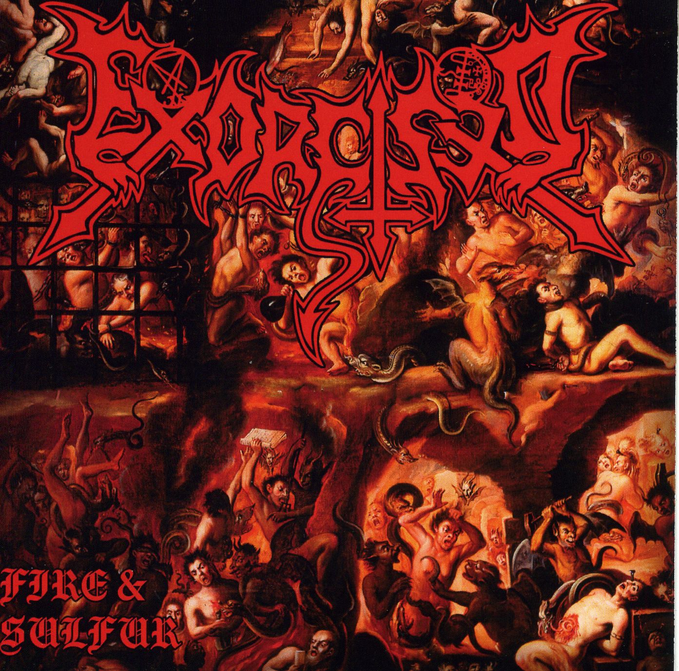Exorcised - Fire & Sulfur Exorcised - Fire & Sulfur