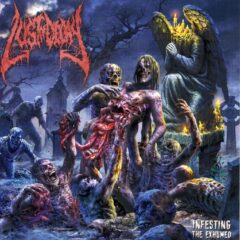 Lust of Decay - Infesting the Exhumed (2026)